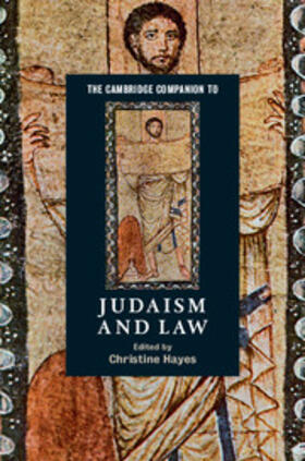 Hayes | The Cambridge Companion to Judaism and Law | Buch | 978-1-107-03615-4 | sack.de