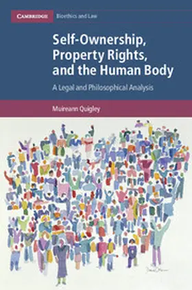 Quigley |  Self-Ownership, Property Rights, and the Human             Body | Buch |  Sack Fachmedien