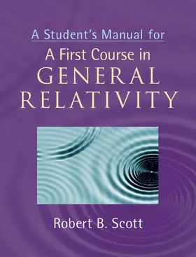 Scott |  A Student's Manual for a First Course in General Relativity | Buch |  Sack Fachmedien