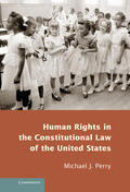 Perry |  Human Rights in the Constitutional Law of the United States | Buch |  Sack Fachmedien