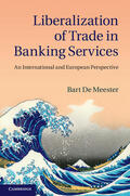 De Meester |  Liberalization of Trade in Banking Services: An International and European Perspective | Buch |  Sack Fachmedien