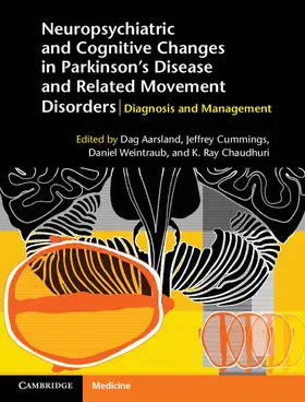 Aarsland / Cummings / Weintraub |  Neuropsychiatric and Cognitive Changes in Parkinson's Disease and Related Movement Disorders | Buch |  Sack Fachmedien