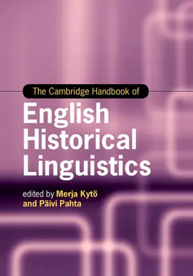 Kytö / Pahta |  The Cambridge Handbook of English Historical Linguistics | Buch |  Sack Fachmedien