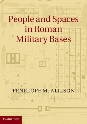 Allison |  People and Spaces in Roman Military Bases | Buch |  Sack Fachmedien