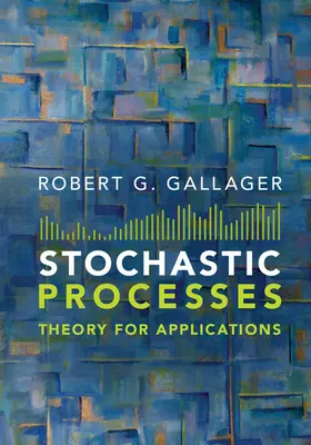 Gallager |  Stochastic Processes | Buch |  Sack Fachmedien