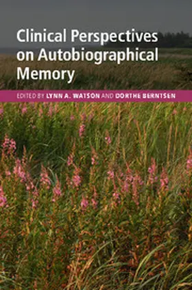 Watson / Berntsen |  Clinical Perspectives on Autobiographical Memory | Buch |  Sack Fachmedien