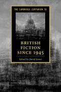 James |  The Cambridge Companion to British Fiction since 1945 | Buch |  Sack Fachmedien