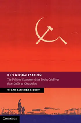 Sanchez-Sibony | Red Globalization | Buch | 978-1-107-04025-0 | www.sack.de