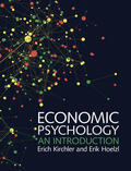 Hoelzl / Kirchler |  Economic Psychology | Buch |  Sack Fachmedien