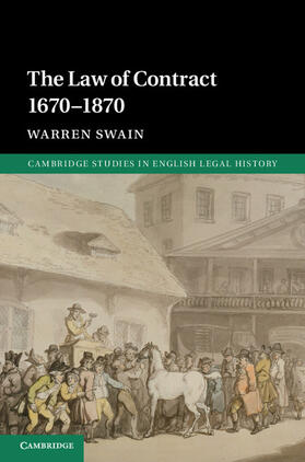 Swain |  The Law of Contract 1670-1870 | Buch |  Sack Fachmedien