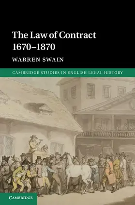 Swain |  The Law of Contract 1670-1870 | Buch |  Sack Fachmedien