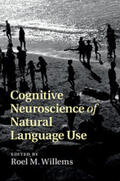 Willems |  Cognitive Neuroscience of Natural Language Use | Buch |  Sack Fachmedien