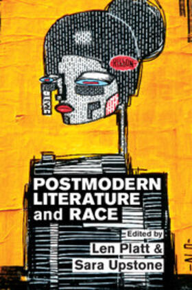 Platt / Upstone |  Postmodern Literature and Race | Buch |  Sack Fachmedien