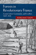 Matteson |  Forests in Revolutionary France | Buch |  Sack Fachmedien