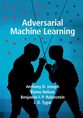 Joseph / Nelson / Rubinstein |  Adversarial Machine Learning | Buch |  Sack Fachmedien