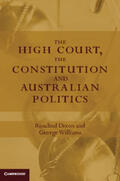 Dixon / Williams |  The High Court, the Constitution and Australian             Politics | Buch |  Sack Fachmedien