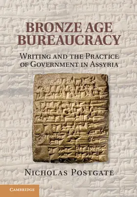 Postgate |  Bronze Age Bureaucracy | Buch |  Sack Fachmedien