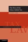 James |  The Rise of the Value-Added Tax | Buch |  Sack Fachmedien