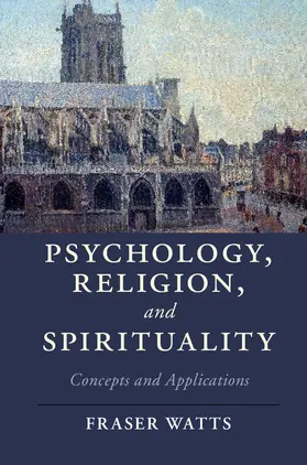 Watts |  Psychology, Religion, and Spirituality | Buch |  Sack Fachmedien