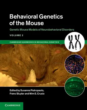 Pietropaolo / Sluyter / Crusio |  Behavioral Genetics of the Mouse | Buch |  Sack Fachmedien
