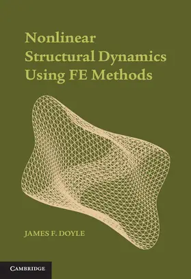Doyle |  Nonlinear Structural Dynamics Using Fe Methods | Buch |  Sack Fachmedien