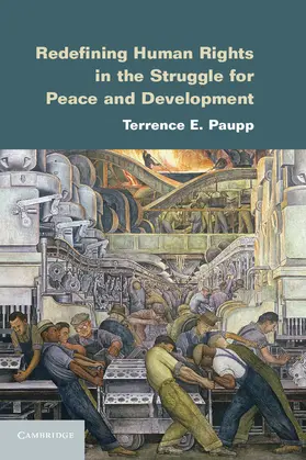 Paupp | Redefining Human Rights in the Struggle for Peace and Development | Buch | 978-1-107-04715-0 | www.sack.de