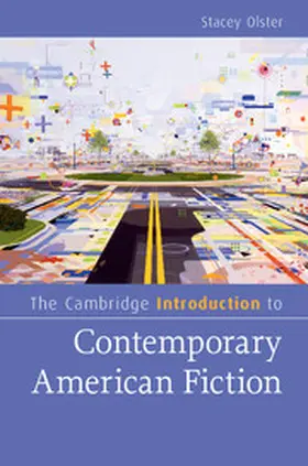 Olster |  The Cambridge Introduction to Contemporary American Fiction | Buch |  Sack Fachmedien
