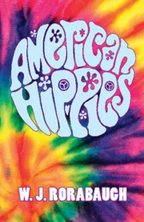 Rorabaugh |  American Hippies | Buch |  Sack Fachmedien