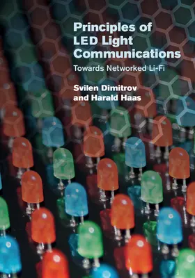 Dimitrov / Haas |  Principles of LED Light Communications | Buch |  Sack Fachmedien
