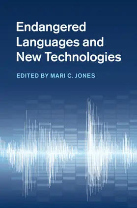 Jones |  Endangered Languages and New Technologies | Buch |  Sack Fachmedien