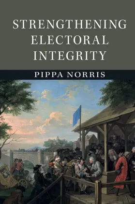 Norris |  Strengthening Electoral Integrity | Buch |  Sack Fachmedien