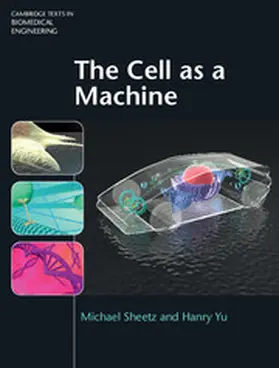 Sheetz / Yu |  The Cell as A Machine | Buch |  Sack Fachmedien