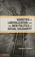 Thelen |  Varieties of Liberalization and the New Politics of Social Solidarity | Buch |  Sack Fachmedien