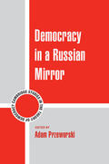 Przeworski |  Democracy in a Russian Mirror | Buch |  Sack Fachmedien