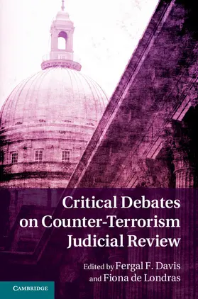 Davis / de Londras | Critical Debates on Counter-Terrorism Judicial Review | Buch | 978-1-107-05361-8 | www.sack.de