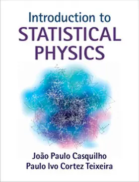 Casquilho / Teixeira | Introduction to Statistical Physics | Buch | 978-1-107-05378-6 | www.sack.de