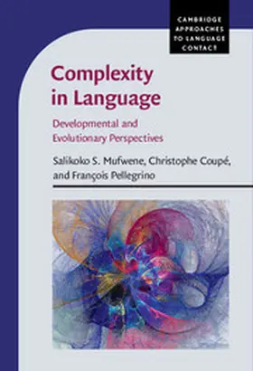 Mufwene / Coupé / Pellegrino |  Complexity in Language | Buch |  Sack Fachmedien