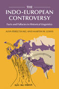 Pereltsvaig / Lewis |  The Indo-European Controversy | Buch |  Sack Fachmedien