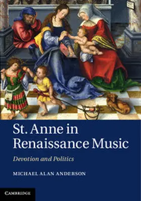 Anderson |  St. Anne in Renaissance Music | Buch |  Sack Fachmedien