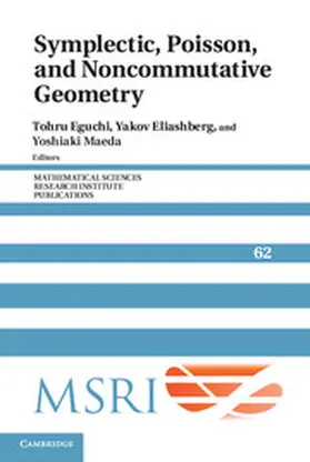Eguchi / Eliashberg / Maeda |  Symplectic, Poisson, and Noncommutative Geometry | Buch |  Sack Fachmedien