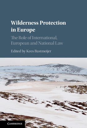 Bastmeijer | Wilderness Protection in Europe | Buch | sack.de