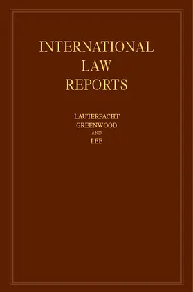 Lauterpacht / Greenwood / Lee | International Law Reports: Volume 164 | Buch | 978-1-107-05909-2 | sack.de
