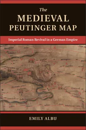 Albu |  The Medieval Peutinger Map | Buch |  Sack Fachmedien