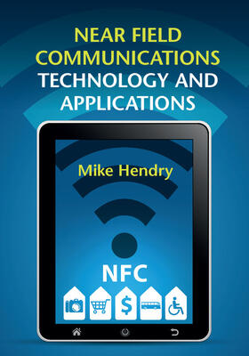 Hendry | Near Field Communications Technology and Applications | Buch | 978-1-107-06031-9 | sack.de