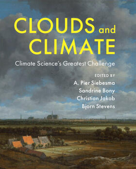 Bony / Siebesma / Jakob |  Clouds and Climate | Buch |  Sack Fachmedien