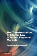 Ercanbrack |  The Transformation of Islamic Law in Global Financial             Markets | Buch |  Sack Fachmedien