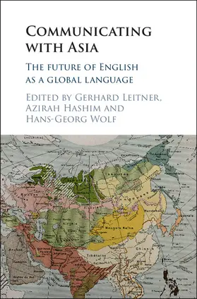 Leitner / Hashim / Wolf | Communicating with Asia | Buch | 978-1-107-06261-0 | sack.de