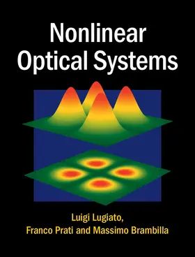 Lugiato / Prati / Brambilla | Nonlinear Optical Systems | Buch | 978-1-107-06267-2 | www.sack.de