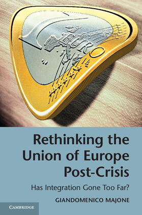 Majone |  Rethinking the Union of Europe Post-Crisis | Buch |  Sack Fachmedien