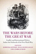 Geppert / Mulligan / Rose |  The Wars before the Great War | Buch |  Sack Fachmedien
